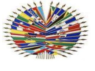 CAPITULO III - DEL ESTATUTO DE LA OPOSICION