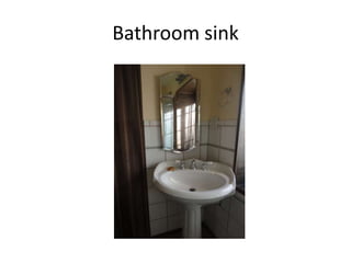 Bathroom sink
 