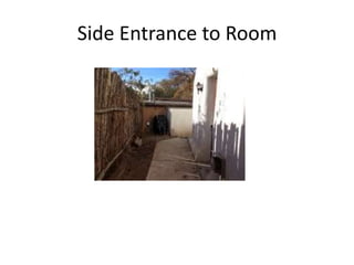 Side Entrance to Room
 