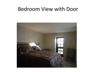 Bedroom View with Door
 