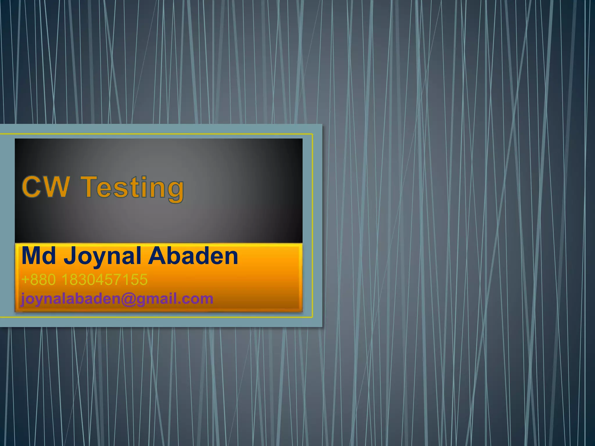 Md Joynal Abaden
+880 1830457155
joynalabaden@gmail.com
 