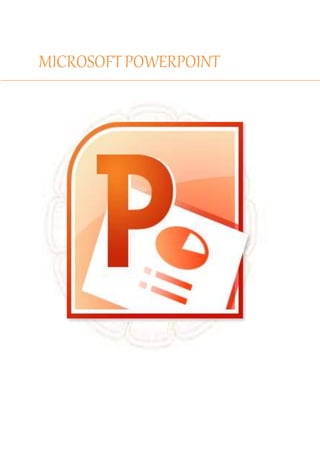 MICROSOFTPOWERPOINT
 