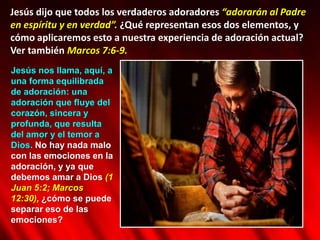 ADORAR LO QUE NO SABES Como vimos, Dios instituyó para Israel las profundas formas de adoración, pero no eran las formas lo que le interesaba a Dios. Las formas, las tradiciones y las liturgias eran todos medios para un fin, y ese fin era que la persona se entregara en cuerpo y mente a su Creador y Redentor.Sin embargo, es más fácil hacer de nuestra religión una serie de fórmulas, tradiciones y actos exteriores que morir cada día al yo, y entregarse con fe y humildad a Dios. Esto seguramente ayuda mucho a explicar por qué la Biblia ocupa mucho espacio en tratar los casos de aquellos cuyos corazones no están bien con Dios, sin tomar en cuenta cuán “correctas” sean sus formas de adoración. Esto, también, era un problema del que se ocupó Jesús cuando estuvo aquí en la carne. 