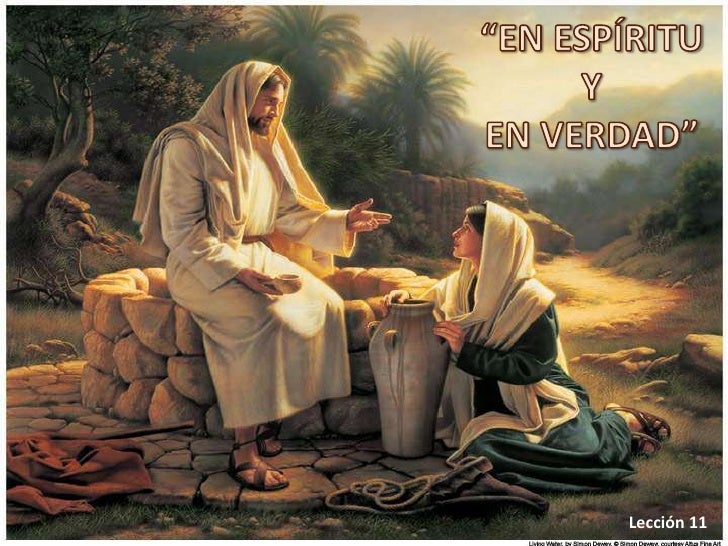 11 adorar en espiritu y verdad