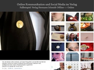 Online Kommunikation und Social Media im Verlag
                                            Zielgruppe
          (Buchkäuf...