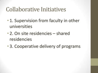 Supervisory Model1. supervisors from inside and outside the university2. outside supervisors on contract with RRU and with students 3. quality of external supervisors assessed by several levels of administration4. committee members – both academic and community professionals5. contract models sets timelines for completion