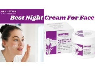 11 amazing benefits of bellezon professional night cream | Bellezon Professional