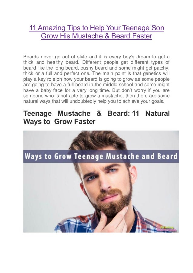 11 Amazing Tips To Help Your Teenage Son Grow His Mustache