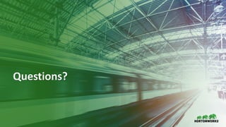 31 © Hortonworks Inc. 2011–2018. All rights reserved
Questions?
 