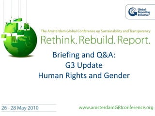 Briefing and Q&A:G3 Update Human Rights and Gender 