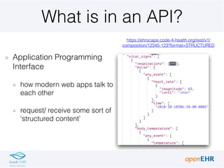 What is in an API?
Application Programming
Interface
how modern web apps talk to
each other
request/ receive some sort of
...
