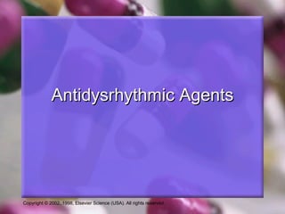 Antidysrhythmic Agents 