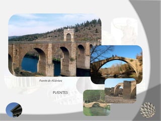 PUENTES
Puente de Alcántara
 
