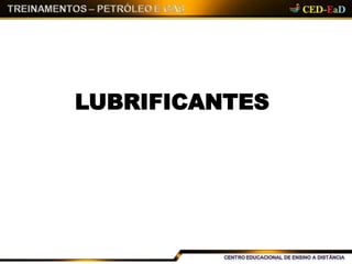 LUBRIFICANTES
 
