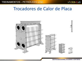 Trocadores de Calor de Placa
 