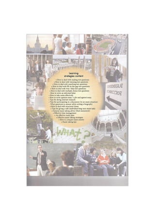 Learning
strategies content
• How to deal with reading test questions
• How to deal with listening test questions
• How to deal with matching test questions
• How to deal with fill-in-the-gap test questions
• How to deal with true / false test questions
• How to deal with multiple choice test questions
> How to write an informal letter
How to take notes effectively
How to write opinion essay / a for and against essay
Tips for doing internet research
Tips for participating in a discussion (in an exam situation)
> What questions to answer while writing a biography
• How to deal with structural clozes
• Tips for giving a talk (individual long-turn exam task)
• General exam taking advice (final assessment)
• Effective time management
• An effective study plan
• Effective exam-taking strategies
• How to conquer exam anxiety
• Exam-taking tips
 