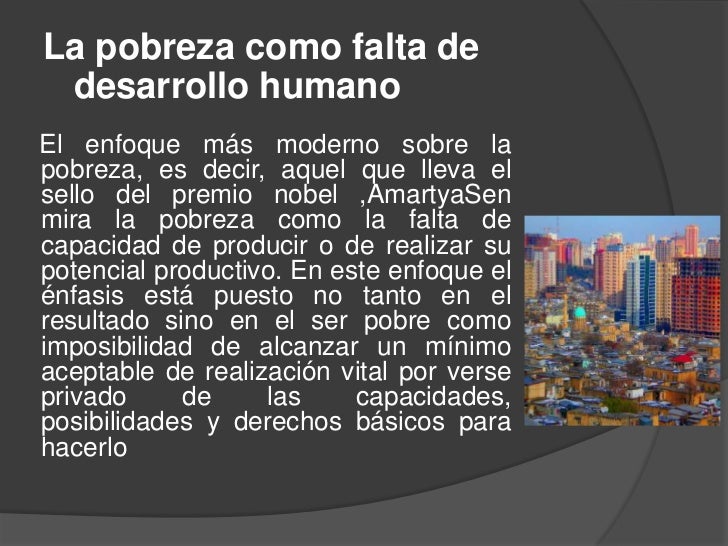 Resultado de imagen de pobreza como falta de desarrollo humano