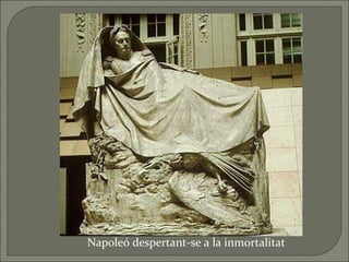 Napoleó despertant-se a la inmortalitat 