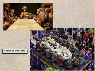 www.lahistoriayotroscuentos.es 29
Salzillo, La última cenaSalzillo, La última cena
 