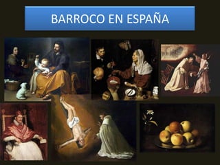 BARROCO EN ESPAÑA
 