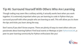 11 Beginner Tips For Learning Python Programming Python Training Ppt 11 Beginner Tips For Learning Python Programming Python Training Ppt
