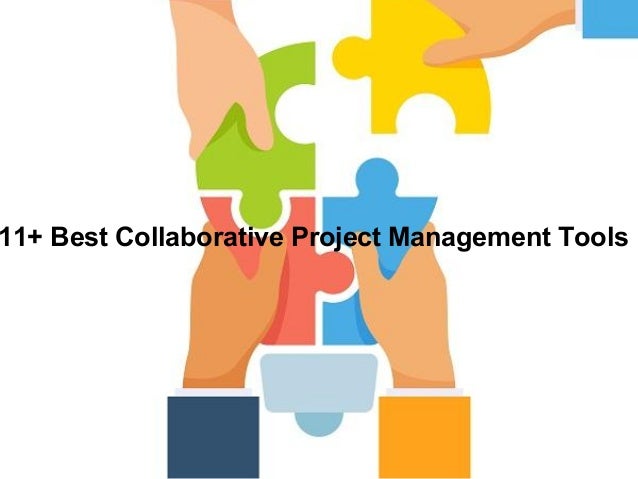 11+ Best Collaborative Project Management Tools