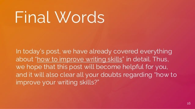 11 best ever tips on how to improve writing skills | PPTX