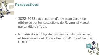 Autour du projet BiRayMa : "Bibliothèque de Raymond Marcel" (CollEx-Persée) - Assemblée générale 2021, Programme de recherche Bibliothèques Virtuelles Humanistes