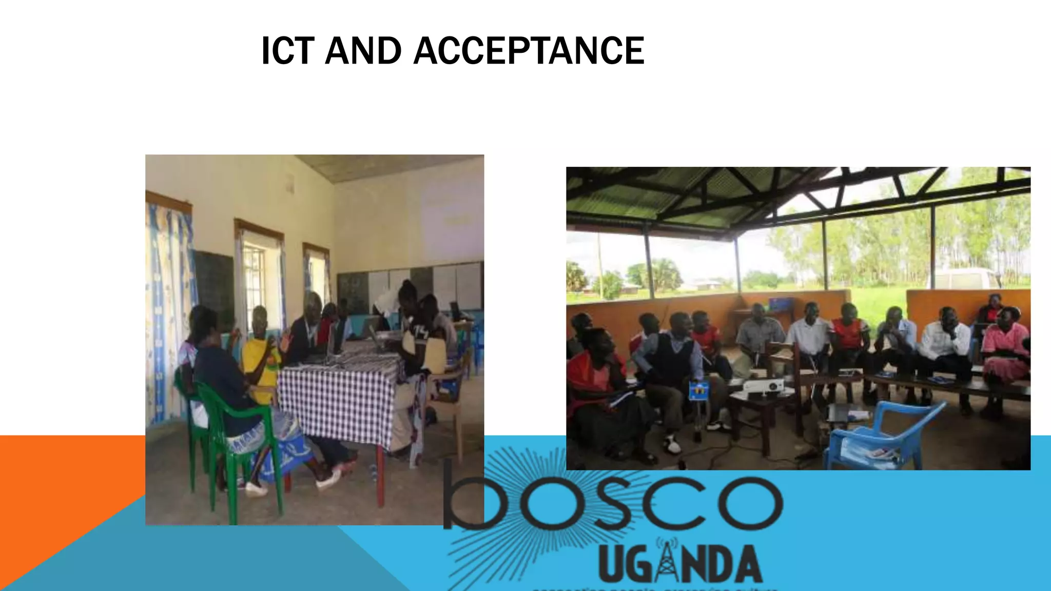 ICT AND ACCEPTANCE
 