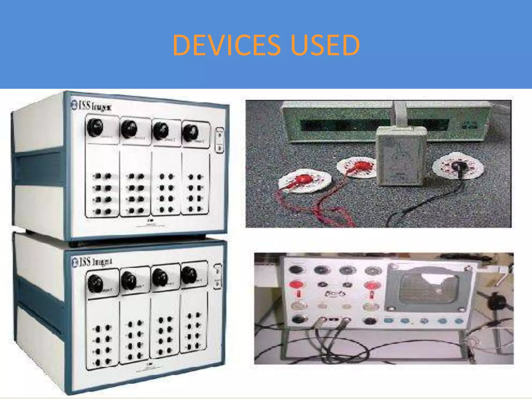 DEVICES USED
 
