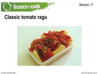 Classic tomato ragu Session: 11 