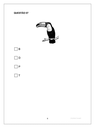 QUESTÃO 07






B
D
P
T







             8   2ºS/2010-Teste02
 