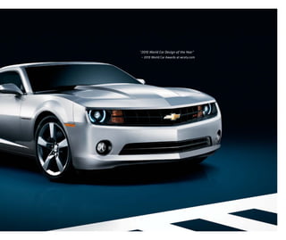 “2010 World Car Design of the Year”
— 2010 World Car Awards at wcoty.com
 