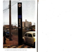 32. Segnaletica della metropolitana di San Paolo di Bob Noorda.
 