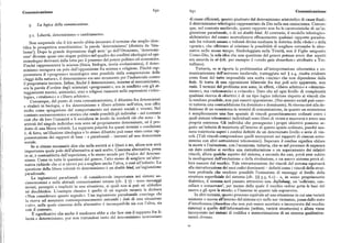 Comunicazione
6go 6gi Comumcazione
di cause efficienti, quanto piuttosto del determinismo aristotelico di cause finali :
La logica della comunicazione. il determinismo teleologico rappresentato da Dio nella sua onniscienza. Comun
que, nel contesto medievale, questo rapporto non ha le caratteristiche di un'in
5.i. Libertà, determinismo e cambiamento.
giunzione paradossale, o di un double bind.Al contrario, il modello teleologico
alchimistico del cosmo neutralizzava efficacemente qualsiasi rapporto parados
Non sorprende che il xix secolo abbia inventato il termine che meglio iden sale fra volontà umana e volontà divina mediante la dottrina della « fede» e della
tifica la prospettiva macchinistica: la parola 'determinismo' (distinta da 'fata «grazia», che offrivano al cristiano la possibilità di scegliere entrambe le alter
lismo'). Dopo la grande depressione degli anni '4o dell'Ottocento,
'determini native nello stesso tempo. Simboleggiata nella Trinità, con il Figlio unigenito
smo' divenne quasi uno slogan politico nel quadro dei conflitti ideologici ed epi Uomo-Dio, la sola idea che una questione del genere potesse avere due aspetti
stemologici derivanti daHa lotta per il possesso del potere politico ed economico. era assurda in sé (cfr. per esempio il «credo ciuiaabsurdum» attribuito a Ter
Finché rappresentava la scienza (fisica, biologia, teoria evoluzionista ), il deter tulliano).
minismo occupava un polo dell'opposizione fra scienza e religione. Finché rap Tuttavia, se si riporta la problematica all'interpretazione cibernetica e co
presentava il «progresso» tecnologico reso possibile dalla comprensione de le
jl municazionista dell'universo medievale, tratteggiata nel ) z.4, risulta evidente
« leggi della natura», il determinismo era uno strumento per l'industriale contro come fosse del tutto impossibile una scelta «sia/sia» che non dipendesse dalla
il proprietario terriero. Infine, finché il determinismo, insieme al meccanicismo, fede. Si tratta di una opposizione bilaterale fra due poli solo apparente, non
era la parola d'ordine degli scienziati «progressisti», era in conflitto con gli at reale. I termini del problema non sono, in effetti, «libero arbitrio» e «determi
teggiamenti mistici, animistici, etici e religiosi riassunti nelle espressioni « teleo nismo», ma «teleonomia» e «vincolo». Dato che ad ogni livello di complessità
logia», «vitalismo» e « libero arbitrio». qualsiasi ricerca di obiettivi è di un tipo logico inferiore rispetto ai vincoli che
Comunque, dal punto di vista comunicazionista, il dibattito fra deterministi la rendono possibile, non può esservi opposizione. (Nei sistemi sociali può esser
e vitalisti in biologia, e fra determinismo e libero arbitrio nell etica, non o re
ff vi tuttavia una contraddizione fra dominato e dominante ). Si ritorna cioè alla de
molto come spiegazione del comportamento nei sistemi sociali e viventi. Nel finizione di un ecosistema in termini di comunicazione, in quanto un ecosistema
contesto socioeconomico e storico che rende possibili gli individui — nel contesto è semplicemente una fase spaziale di vincoli gerarchicamente ordinati entro i
cioè che dà loro l'umanità e li socializza in modo da renderli ciò che sono — le quali sistemi teleonomici individuali sono liberi di vivere e muoversi e avere una
attività del singolo individuo non sono né propriamente determinate, né il pro propria esistenza. Gli individui che perseguono i propri obiettivi possono se
dotto di una libera volontà. La supposta polarità fra questi termini o condizioni guire un'infinità di traiettorie all'interno di questo spazio ordinato, purché nes
è, di fatto, un'illusione ideologica e lo stesso dibattito può esser visto come rap suna traiettoria superi i confini definiti da un determinato livello o serie di vin
presentazione dei rapporti di base — e paradossali — inerenti ad una democrazia coli. (Tali vincoli comprendono quelli incorporati nei rapporti di ciascun sotto
sociale. sistema con altri sottosistemi teleonomici ). Superare il confine significa sfidare
Se si ritiene necessario dire che nella società si è liberi o no, allora non avrà la morte o l'estinzione, con l'eccezione, tuttavia, che se nel processo di superare
importanza quale polo dell'alternativa si sarà scelto. Ciascuna alternativa, presa un dato confine si verifica una ristrutturazione o un superamento dei relativi
in sé, è contraddetta dall'esperienza, e lo stesso accade per l'« %» del determi vincoli, allora qualche aspetto del sistema, a seconda dei casi, potrà aver subito
nismo. Come in tutte le questioni del genere, l'atto stesso di scegliere un'alter la morfogenesi dell'evoluzione o della rivoluzione, e un nuovo sistema potrà al
nativa richiede che ci si ritrovi poi a scegliere anche l'altra, e cosf all'infinito. La lora nascere dal vecchio. Tale ristrutturazione dei vincoli del sistema equivarrà
questione della libera volontà vs determinismo è un double bind,un'ingiunzione alla ristrutturazione dei suoi codici dominanti — definiti come i vincoli della strut
paradossale. tura profonda che rendono possibile l'emissione di messaggi al livello della
Le ingiunzioni paradossali — di considerevole importanza nei sistemi so struttura superficiale del sistema (cfr. )) 5.5, 6.i) — e, in senso propriamente
cioeconomici e nelle abituali comunicazioni umane (cfr. ) 7) — sono messaggi dialettico, il sistema sarà passato attraverso una Aufhebung, un 'sollevare, can
inviati, percepiti o impliciti in una situazione, ai quali non si può né ubbi i e
bbjdire cellare e conservare', per mezzo della quale il vecchio ordine getta le basi del
né disubbidire. L'esempio classico è quello di un segnale recante la dicitura nuovo e gli apre la strada; e l'insieme in quanto tale sopravvive.
«Non considerare questo segnale». Una ingiunzione paradossale costringe chi In altri termini, questo processo equivale ad una situazione in cui una varietà
la riceve ad assumere contemporaneamente entrambi i dati di una situazione esistente o nuova all'interno del sistema% nelle sue vicinanze, passa dallo stato
«%», nella quale ciascuna delle alternative è incompatibile sia con l'altra, sia
d'interferenza (disordine che non può essere accettato o incorporato dal vecchio
con ilcontesto. sistema) a quello dell'informazione (ordine, varietà strutturata) e allora viene
k significativo che anche il medioevo ebbe a che fare con il rapporto fra li incorporato nei sistemi di codifica e memorizzazione di un sistema qualitativa
bertà e determinismo, pur non trattandosi tanto del determinismo newtoniano mente diverso.
23
 