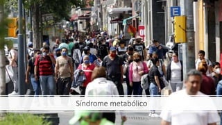 Síndrome metabólico
 