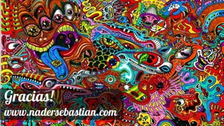 Gracias!
www.nadersebastian.com
 