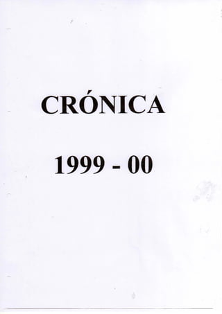 ,
-- CRONICA
1999 - 00
 