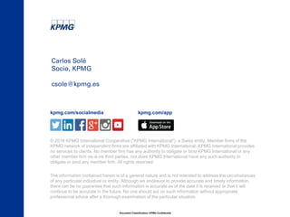 16©2016 KPMG International Cooperative ("KPMG International"), a Swiss entity. Member firms of the KPMG network of indepen...