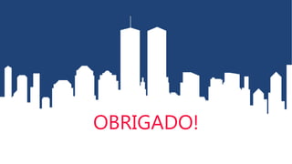 OBRIGADO!
 
