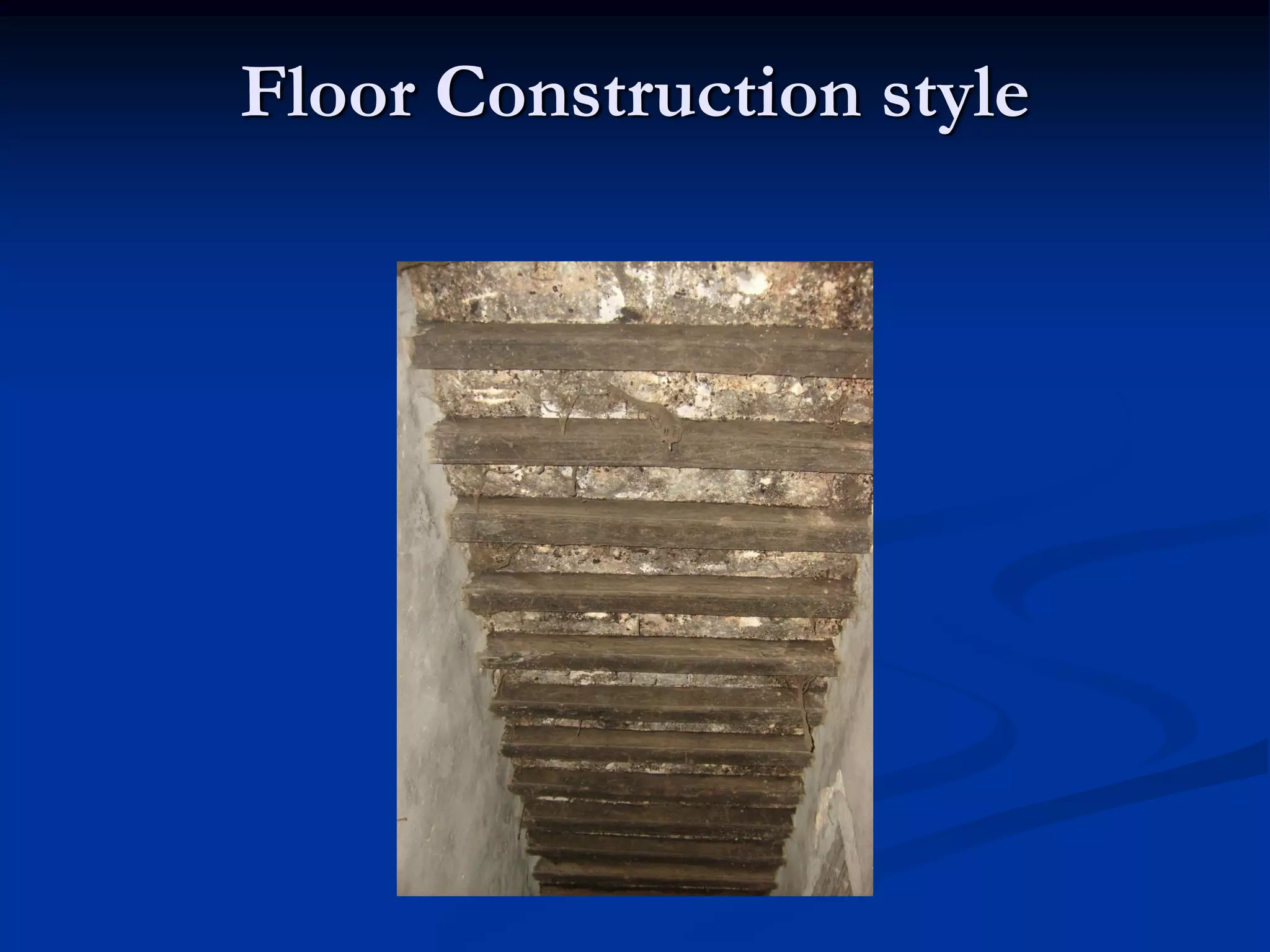 Floor Construction style

 