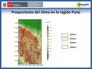 Proyecciones del clima en la región Puno
 