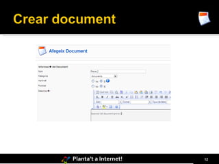 Planta’t a Internet!   12
 