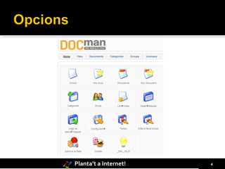 Planta’t a Internet!   4
 