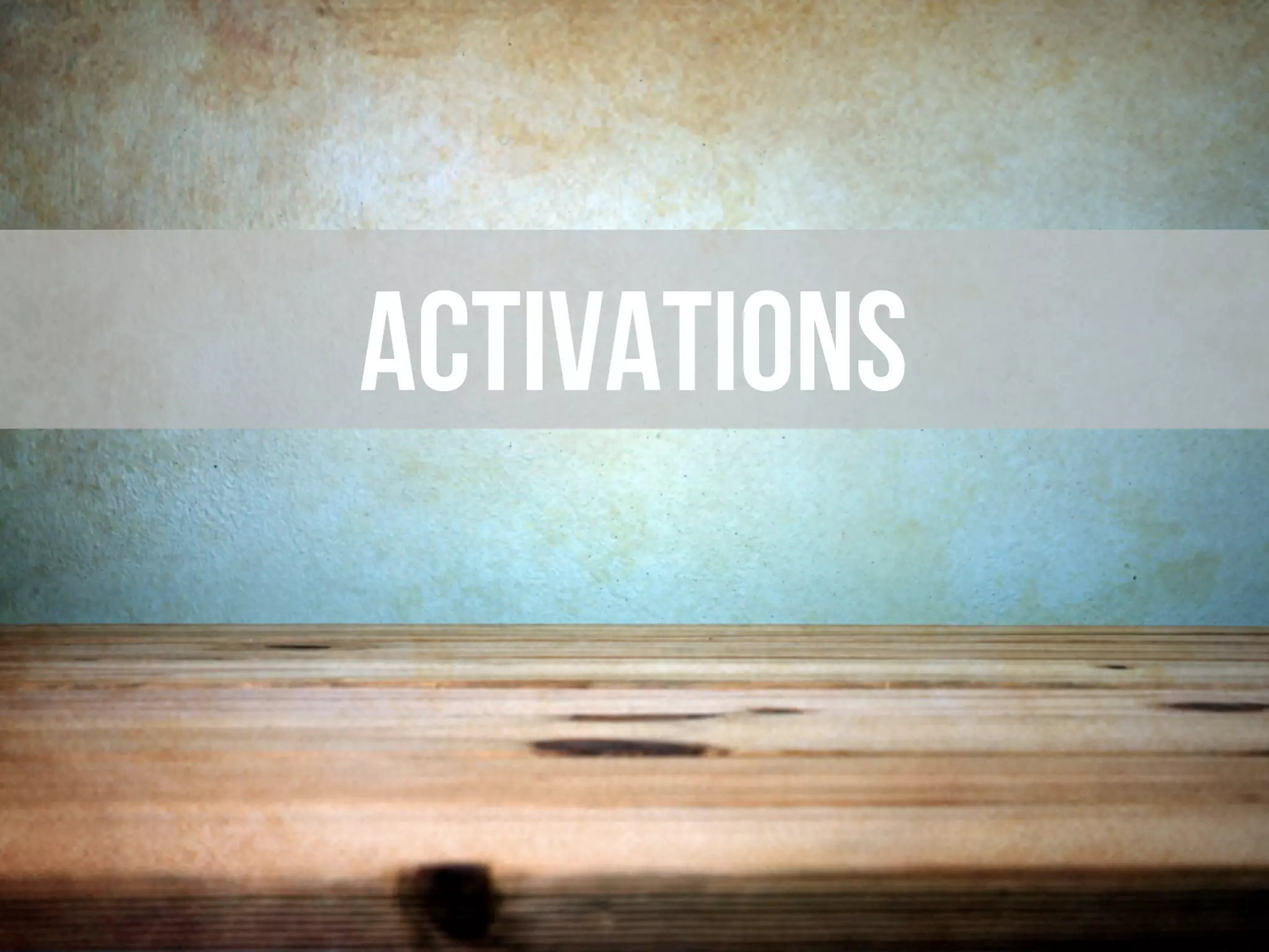 activations