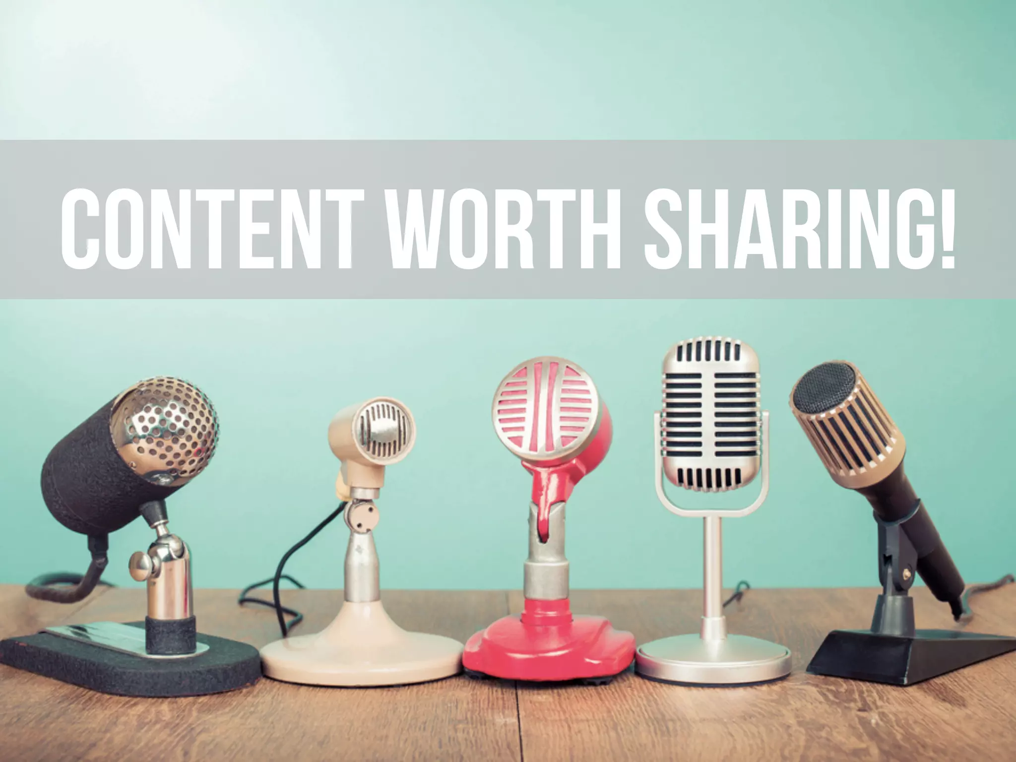 Content worth sharing!