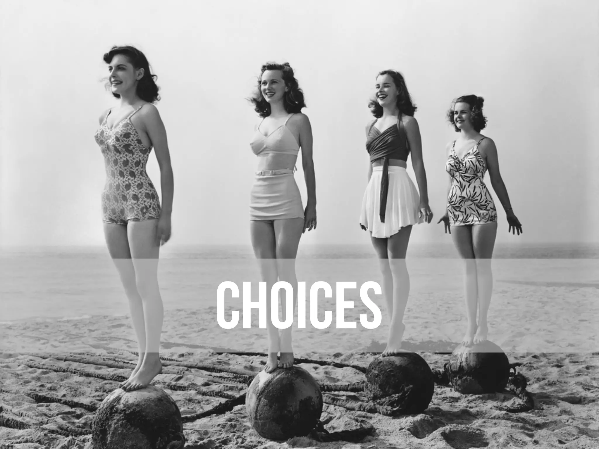 CHOICES