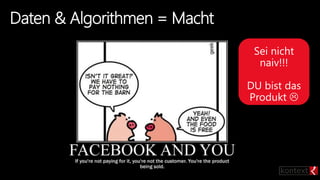 Daten & Algorithmen = Macht
 