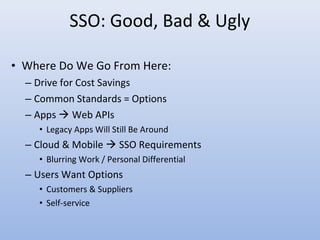 SSO_Good_Bad_Ugly