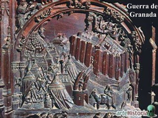 Guerra de
 Granada
 